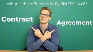 Difference Between Contract and Agreement in Business Law [upl. by Winslow401]