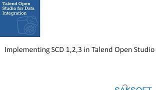 Talend Open Studio  Implementing SCD Type I II amp III No Voice [upl. by Aleafar655]