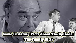 Some Irritating Facts About The Episode The Family Visit [upl. by Amairam4]