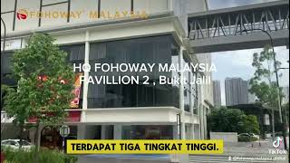 HQ Fohoway Malaysia Pavillion Bukit Jalil [upl. by Evvy610]