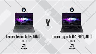 Lenovo Legion 5 Pro AMD vs Lenovo Legion 5 15quot 2021 AMD [upl. by Cerf]