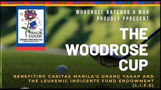 THE WOODROSE CUP  Alabang Country Club [upl. by Anitan]