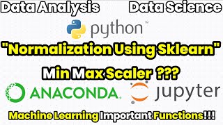 Normalization Using Sklearn  Min Max Scaler ML  Jupyter Notebook  One Magic Minute [upl. by Crompton]