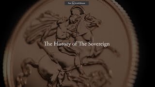 The History of the Sovereign  The Royal Mint [upl. by Antony77]