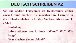 EMail  Sie und andere Teilnehmer im Deutschkurs wollen einen Urlaub machen  Goethe A2 SCHREIBEN [upl. by Enois]