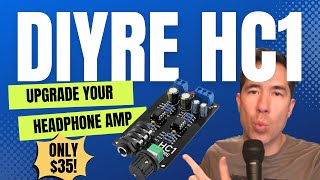 UPGRADE your Headphone amp DIYRE HC1 [upl. by Nessa]