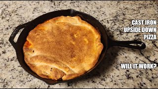 CAST IRON COOKING  Upside Down Pizza  Will it Work [upl. by Ness]