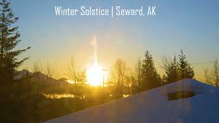 Winter Solstice Sunrise to Sunset Timelapse  Seward Alaska [upl. by Roman]