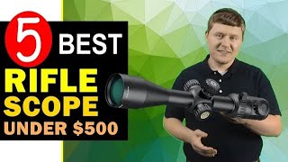 Best Budget Rifle Scope 🏆 Top 5 Best Rifle Scope under 500 [upl. by Zinnes827]