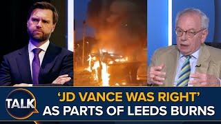 quotAreas Of Britain Effectively Islamicquot  David Starkey Says JD Vance Was Right  Leeds On Fire [upl. by Kurland959]