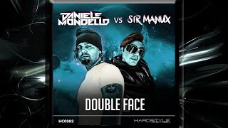 DANIELE MONDELLO vs SIRMANUX  DOUBLE FACE [upl. by Nehgem]