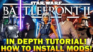 How to Install MODS for Star Wars Battlefront 2  2024 amp 2025  FULL IN DEPTH TUTORIAL [upl. by Turino]