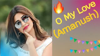 O My Love Amanush Cover [upl. by Nogas]