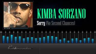 Kimba Sorzano  Sorry No Second Chances Soca 2016 HD [upl. by Shoshanna]