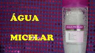 Água Micelar [upl. by Lorenzo354]