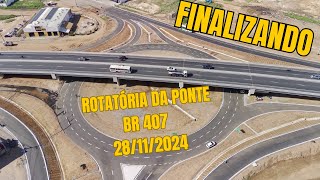 ATUALIZAÇÃO ROTATÓRIA DA PONTE BR 407 [upl. by Stirling]