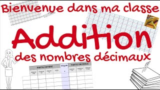 CM2 Mathématiques Addition des nombres décimaux [upl. by Notsa152]