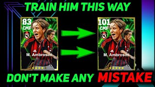 How To Train EPIC AMBROSINI In Efootball 2024  AMBROSINI PP In Efootball  Ambrosini Efootball 2024 [upl. by Keverian]