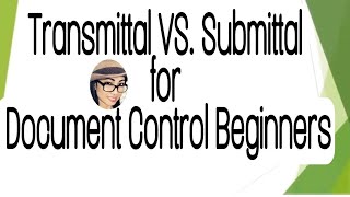 TRANSMITTAL VS SUBMITTAL [upl. by Anoirb]