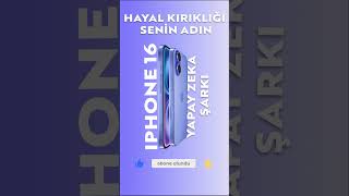 IPHONE 16 HAYAL KIRIKLIĞI OLMUŞ iphone16 [upl. by Keel]