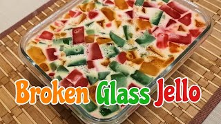 Broken Glass Jello Favorite Dessert Simple and Easy [upl. by Ennasirk]