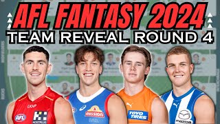 AFL Fantasy 2024 Team Reveal Round 4 [upl. by Eillo]