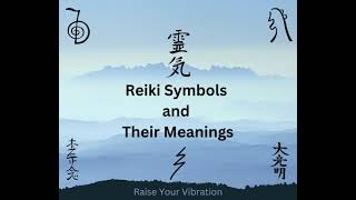 Reiki Symbols and Their Meanings [upl. by Talie308]