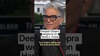 Deepak Chopra weighs in on Harris v Trump [upl. by Hsiekal]