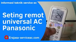 Cara setting remot universal ac panasonic dan kode nya [upl. by Ellenohs295]