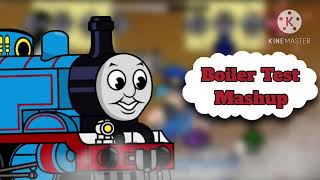 Boiler test Mashup [upl. by Ajet746]