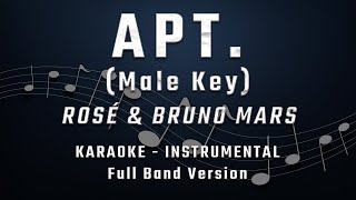 APT  MALE KEY  FULL BAND KARAOKE  INSTRUMENTAL  ROSÉ amp BRUNO MARS [upl. by Adimra]