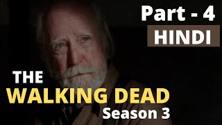 The Walking Dead Season 3 Part 4 Episodes 13141516 Hindi [upl. by Yatnuahs]