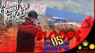 GTA 5  BLOODS VS CRIPS EP 9 HQ [upl. by Ewer]