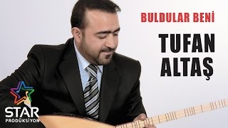 Tufan Altaş  Buldular Beni Official Audio [upl. by Ahtnamys]