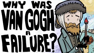 Why Was Van Goghs Career a Failure [upl. by Ydnec]