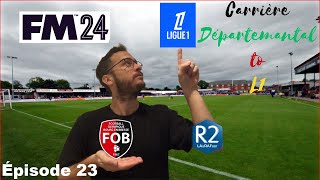 Virage à la misaison début du mercato hivernal FM24 Carrière départemental to L1 EP23 [upl. by Enyamert65]