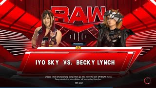 Becky Lynch vs Iyo Sky  WWE Raw  Singles Match  WWE2K  Gameplay [upl. by Atinwahs960]