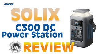 Anker SOLIX C300 DC Power Station Light Review  The Perfect Camping Companion [upl. by Gereron841]