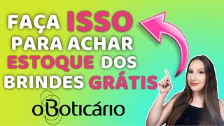 FAÇA ISSO para ENCONTRAR ESTOQUE dos brindes grátis do Boticário no APP 😉 você vai me agradecer [upl. by Macknair]