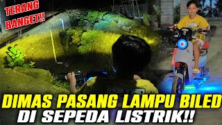 DIMAS PASANG BILED SEPEDA LISTRIK MAKIN MBOIS SEPEDA LISTRIK DIMAS [upl. by Anailli]