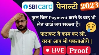 SBI Credit Card Late Payment Charge SBI Credit Card Penalty And Resolution 2023 Loss of Auto Debit [upl. by Gregorio170]