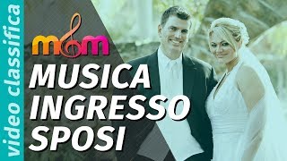 INGRESSO APERITIVO Matrimonio TOP Musica per lARRIVO degli SPOSI [upl. by Drahser267]