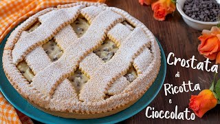 CROSTATA DI RICOTTA E CIOCCOLATO  Ricetta Facile con Pasta Frolla Senza Burro di Benedetta [upl. by Marchelle]