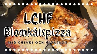 LCHF Blomkålspizza  med hjortron och chevre [upl. by Meekyh]