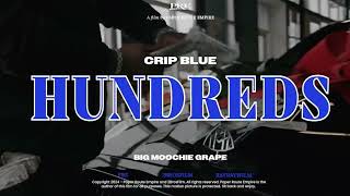 Big Moochie Grape  Crip Blue Hundreds Slowed Down [upl. by Albert196]