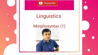 Morphosyntax Linguistics  Waqas Azeem [upl. by Moriah]