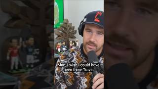 Travis Kelce Says Man I Wish I Could Have Been To Taylor Swifts Concert On New Heights shorts [upl. by Asinet]