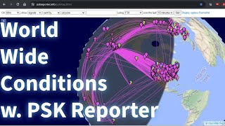 Worldwide Band Conditions with PSK Reporter [upl. by Neal3]