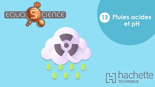 Chapitre 12  Pluies acides et pH PhysiqueChimie Tle STI2D [upl. by Chlori]