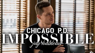 Jay Halstead  Impossible [upl. by Claudian596]